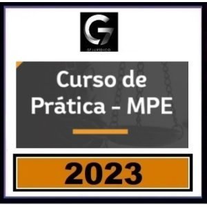 G7 Jurídico – Prática MPE – 2ª Fase – Provas Discursivas (G7 2023) Ministério Público Estadual