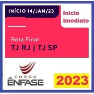 TJ RJ e TJ SP – Juiz Substituto – Reta Final (Enfase 2023) Pós Edital