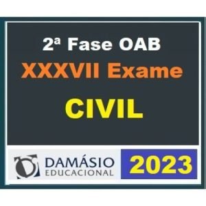 2ª Fase OAB XXXVII (37º) Exame – Direito Civil (DAMÁSIO 2023) Curso Regular