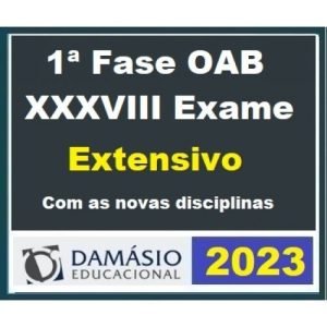 1ª Fase OAB XXXVIII (38ª Exame) Extensivo (DAMÁSIO 2023.1) (Ordem dos Advogados do Brasil)