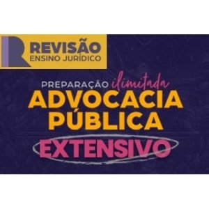 Extensivo Advocacia Pública – Extensivo (Revisão PGE 2024)