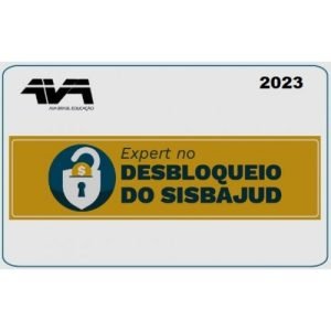 Expert no Desbloqueio do SISBAJUD (AVA – Brasil 2023) José Andrade