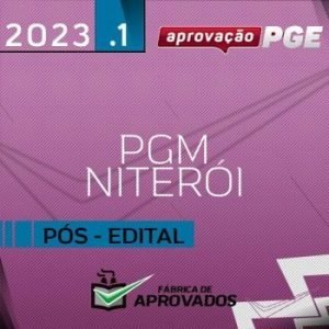 PGM Niterói – Pós Edital – Procurador da Cidade Niterói [2023] Aprovação