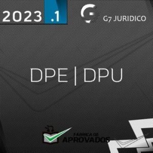 DPE DPU Defensor Público da Defensoria Pública Estadual / Federal [2023] G7