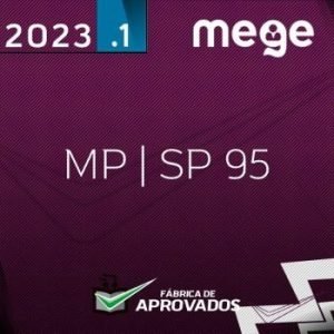 MP SP 95 – Promotor do Ministério Público de São Paulo [2023] Mege