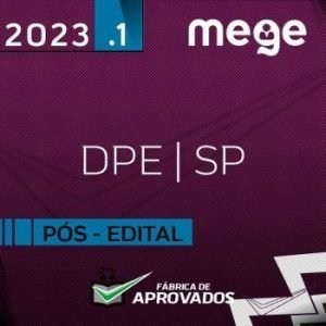 DPE SP – Pós Edital – Defensor da Defensoria Pública de São Paulo [2023] Mege