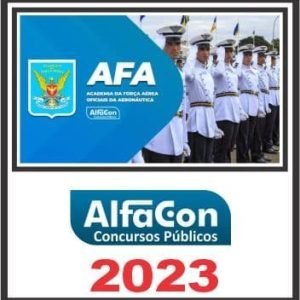 AFA (ACADEMIA DA FORÇA ÁREA) PÓS EDITAL – ALFACON 2023