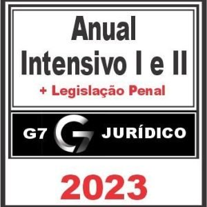 Carreira Jurídica Anual (Intensivo I e II + Legislação Penal) G7 Jurídico – 2023