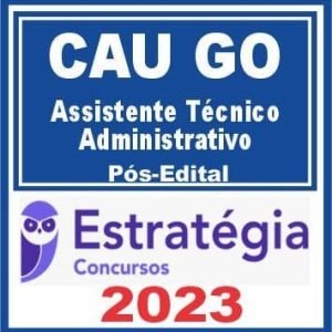 CAU GO (Assistente Técnico – Administrativo) Pós Edital – Estratégia 2023