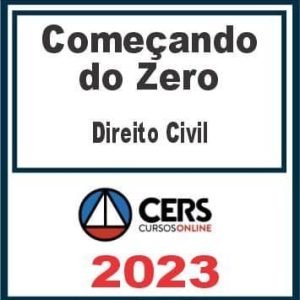 Começando do Zero (Direito Civil) Cers 2023