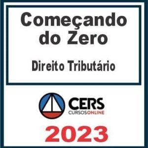 Começando do Zero (Direito Tributário – Felipe Duque) Cers 2023
