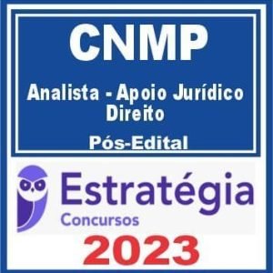 CNMP (Analista – Apoio Jurídico – Direito) Pós Edital – Estratégia 2023