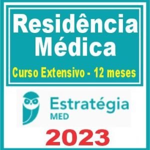 Residência Médica (Extensivo 12 Meses) Estratégia 2023