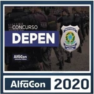 DEPEN – PÓS EDITAL – AGENTE – ALFACON – DEPARTAMENTO PENITENCIARIO NACIONAL – RATEIO