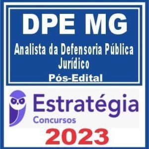 DPE MG (Analista – Jurídico) Pós Edital – Estratégia 2023