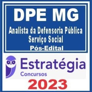 DPE MG (Analista – Serviço Social) Pós Edital – Estratégia 2023