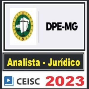 DPE MG (Analista – Jurídico) Pós Edital – Ceisc 2023