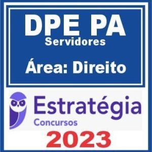 DPE PA – Servidores (Direito) Estratégia 2023