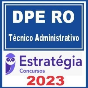 DPE RO (Técnico Administrativo) Estratégia 2023