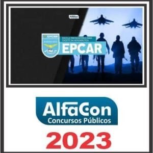 EPCAR (ESCOLA PREPARATÓRIA DE CADETES DO AR) PÓS EDITAL – ALFACON 2023