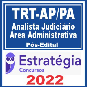 TRT AP/PA 8ª Região (Analista Administrativo) Pós Edital – Estratégia – TRT Amapa Para Tribunal Trabalho Posedital Rateio