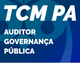 TCM PA Auditor Área Governança Pública 2023 Pós-Edital – Rateio Tribunal de contas Para Pos Edital Posedital