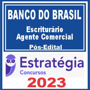 Banco do Brasil (Escriturário – Agente de Tecnologia) Pós Edital – Estratégia 2023 – Rateio BB Posedital Bancário