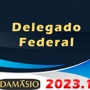 DPF | Delegado de Polícia Federal – Damasio 2023 – Delrta Polícia Federal PF