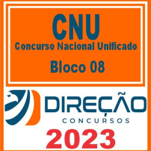 CNU (BLOCO 08 – NÍVEL MÉDIO) DIREÇÃO 2023