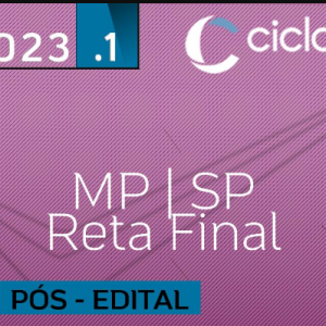 MP | SP – Reta Final – Promotor do Ministério Público do Estado de São Paulo [2023] Ciclos Metodo