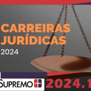 Carreiras Jurídicas – SupremoTV 2024 – Rateio Supremo TV Carreira Delegado Promotor Procurador Juiz Magistratura MP
