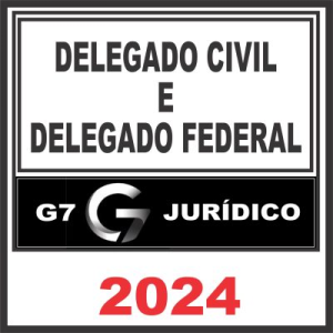 Delegado Civil e Federal – G7 Jurídico 2024 – Policia Civil Delta