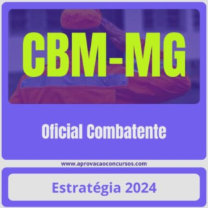 CBM-MG (Oficial Combatente) Pacote – 2024 (Pós-Edital) – Estratégia – Rateio Bombeiros Minas Gerais BM MG Pós Edital CFO