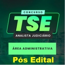 TSE – Analista Administrativo – Pós Edital (CERS 2024) Tribunal Superior Eleitoral