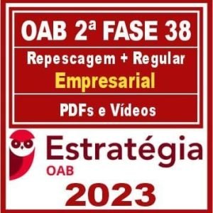 OAB 2ª Fase 38 (Direito Empresarial) Estratégia 2023