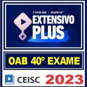Curso OAB 1ª Fase 40 Exame (Extensivo Plus) Ceisc