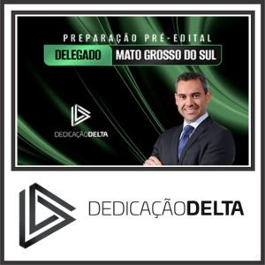 DPC MS (Delegado do Mato Grosso do Sul) Dedicação Delta 2024