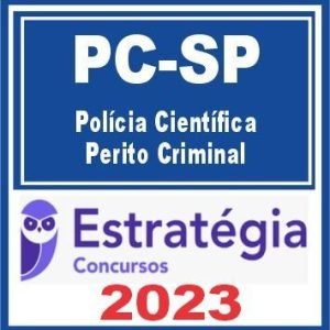 PC SP (Polícia Científica – Perito Criminal) Estratégia 2023
