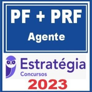 PF + PRF (Agente) Estratégia 2023