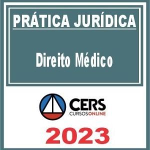 Prática Jurídica (Direito Médico) Cers 2023