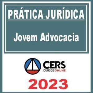 Prática Jurídica (Jovem Advocacia) Cers 2023