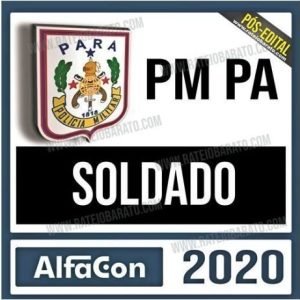 PM PA – SOLDADO – ALFACON – POS EDITAL – RATEIO PMPA POLICIA MILITAR PARA