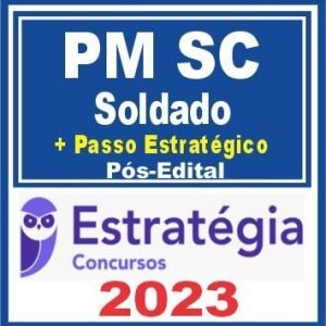 PM SC (Soldado + Passo) Pós Edital – Estratégia 2023