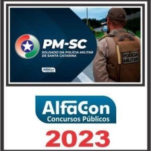 PM SC (SOLDADO) PÓS EDITAL – ALFACON 2023