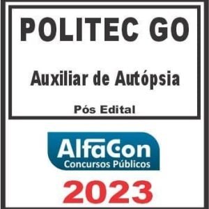 POLITEC GO (AUXILIAR DE AUTÓPSIA) PÓS EDITAL – ALFACON 2023
