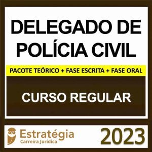 DELEGADO CIVIL – (REGULAR) – ESTRATÉGIA 2023