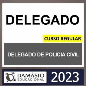 DELEGADO CIVIL – (REGULAR) – DAMÁSIO 2023