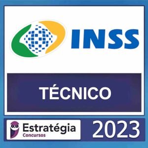 INSS – (TÉCNICO DO SEGURO SOCIAL) – ESTRATÉGIA 2023