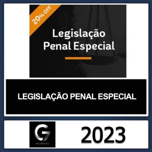 LEGISLAÇÃO PENAL ESPECIAL – G7 JURÍDICO 2023