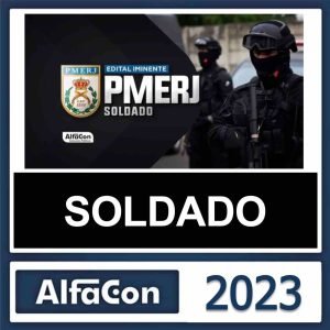 PM RJ – ( SOLDADO ) – ALFACON 2023